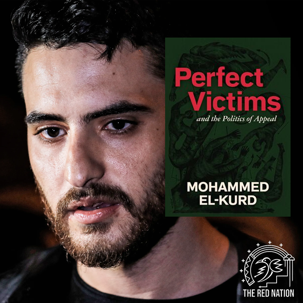 The Red Nation Podcast Pity Is A Form Of Oppression W Mohammed El Kurd the-red-nation-podcast-pity-is-a-form-of-oppression-w-mohammed-el-kurd