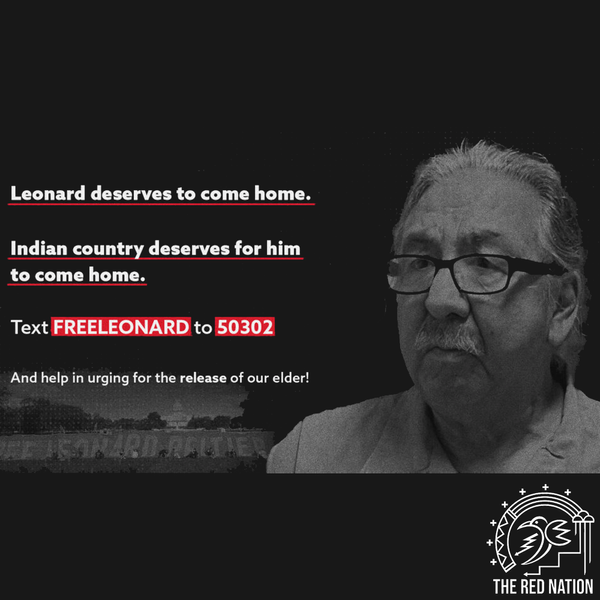 The Red Nation Podcast - "He wants to know people are fighting for him": Take action for Leonard Peltier w/ Nick Tilsen