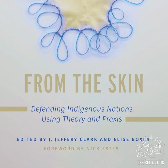 The Red Nation Podcast - Doing American Indian Studies w/ Jerome Clark and Elise Boxer